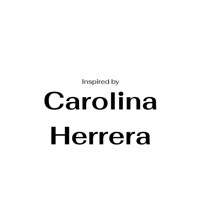 Carolina Herrera Inspirations