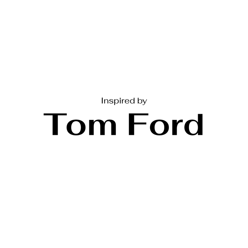 Tom Ford Inspirations